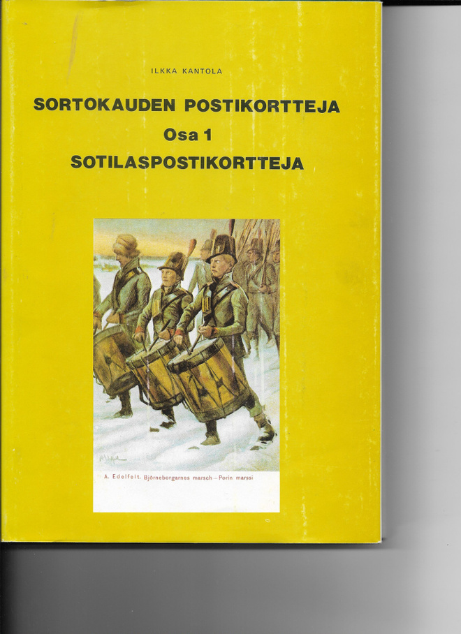 SORTOKAUDEN POSTIKORTTEJA osa 1 Sotilaspostikortteja