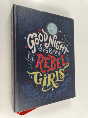 Elena Favilli : Good night stories for rebel girls : 100...