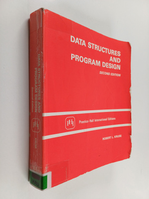 Robert L. Kruse : Data structures and program design