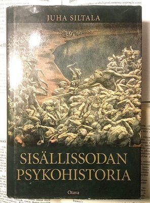 Juha Siltala - Sisällissodan psykohistoria (sid.)