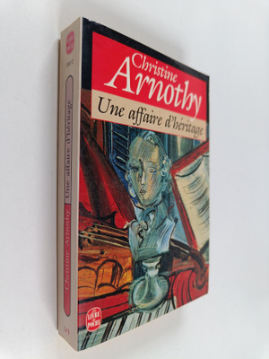 Christine Arnothy : Une affaire d'heritage
