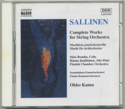 SALLINEN • KAMU: Musiikkia Jousiorkesterille – 1996 Naxos CD