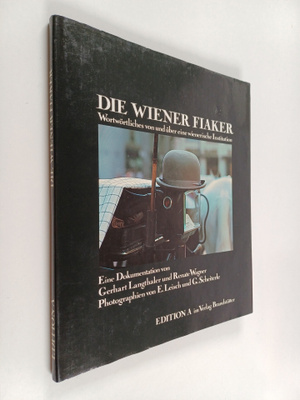 Renate Wagner ym. : Die Wiener Fiaker : wortwörtliches vo...
