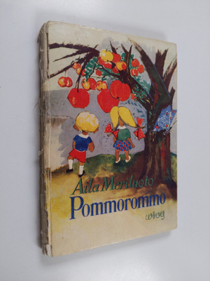 Aila Meriluoto : Pommorommo