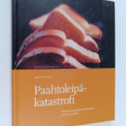 Pertti Mustajoki : Paahtoleipäkatastrofi : kirjoituksia p... - pikkukuva 1