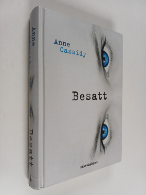Anne Cassidy : Besatt
