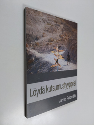 Jarmo Plaomäki : Löydä kutsumustyyppisi