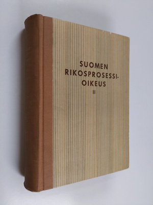 Tauno Tirkkonen : Suomen rikosprosessioikeus 2