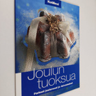 Virpi Tissari-Simola : Joulun tuoksua : parhaat jouluruoa... - pikkukuva 1
