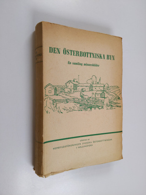 Helmer Smeds : Den österbottniska byn - en samling minnes...