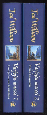 Tad Williams: Varjojen marssi 1-2 (2006)