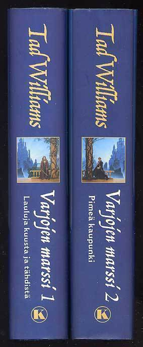 Tad Williams: Varjojen marssi 1-2 (2006)