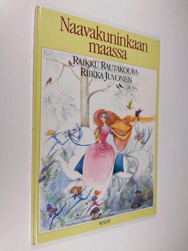 Raikku Rautakoura : Naavakuninkaan maassa
