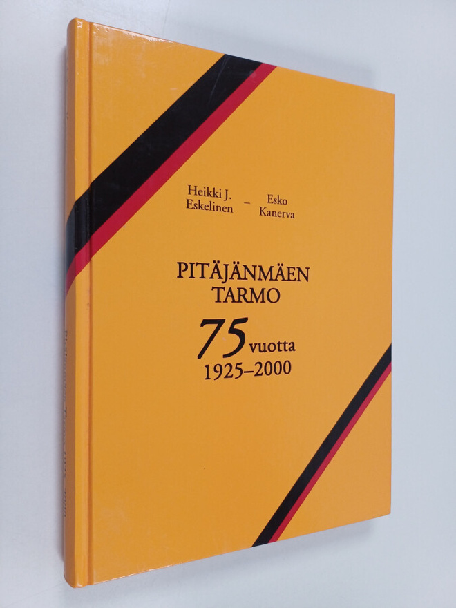Heikki J. Eskelinen : Pitäjänmäen Tarmo 75 vuotta 1925-2000