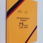 Heikki J. Eskelinen : Pitäjänmäen Tarmo 75 vuotta 1925-2000 - pikkukuva 1