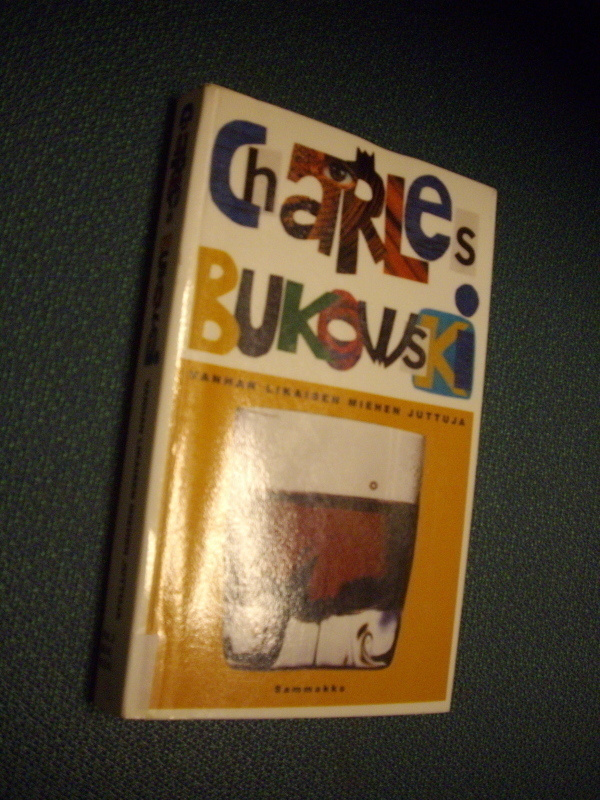 Bukowski: Vanhan likaisen miehen juttuja ( Sis.postikulut )
