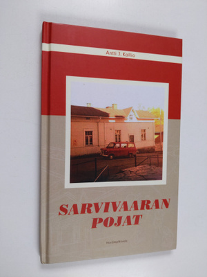 Antti J. Kallio : Sarvivaaran pojat (signeerattu, tekijän...