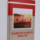 Antti J. Kallio : Sarvivaaran pojat (signeerattu, tekijän... - pikkukuva 1