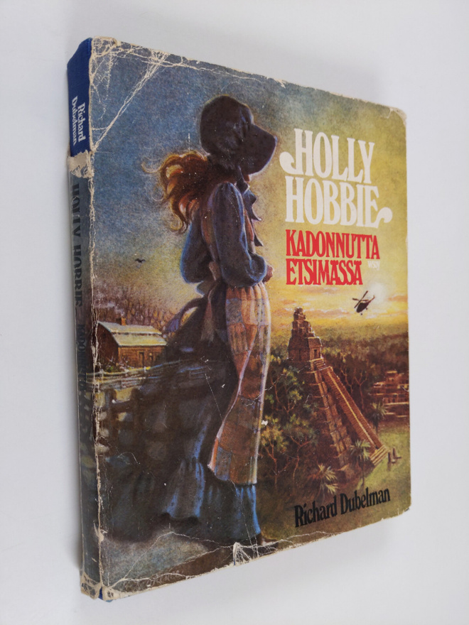 Richard Dubelman : Holly Hobbie : kadonnutta etsimässä