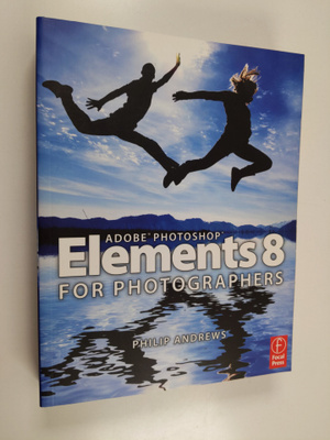Philip Andrews : Adobe Photoshop Elements 8 for Photograp...