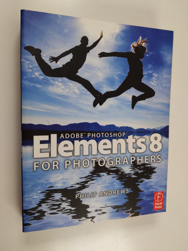 Philip Andrews : Adobe Photoshop Elements 8 for Photograp...