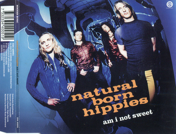Natural Born Hippies • Am I Not Sweet CD-Single
