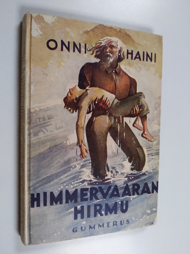 Onni Haini : Himmervaaran hirmu : seikkailuja jossakin po...