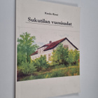 Kauko Rossi : Sukutilan vuosisadat (signeerattu) - pikkukuva 1