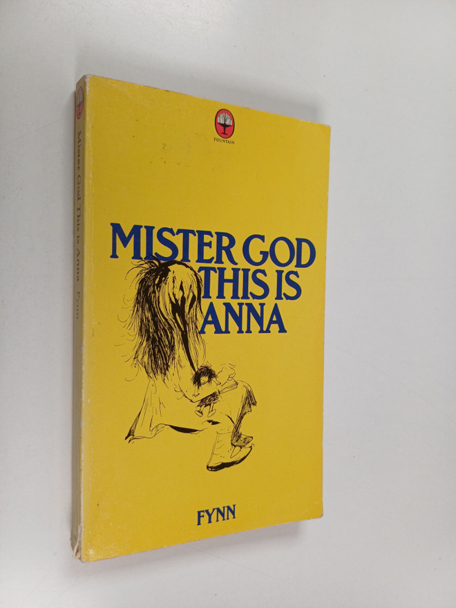 Fynn : Mister God, this is Anna