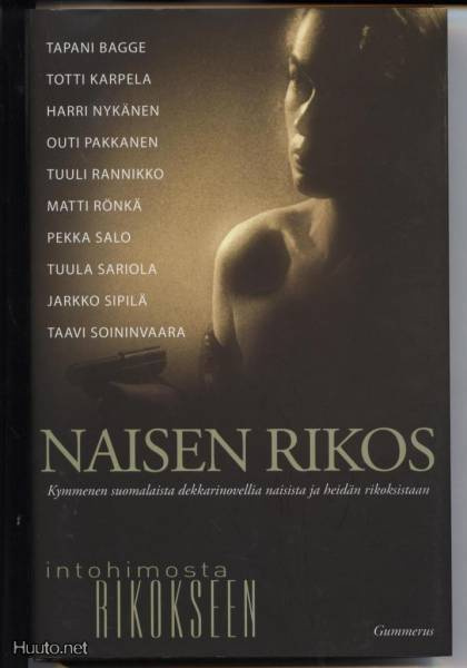Naisen rikos intohimosta rikokseen sid.kp 1.p 2006