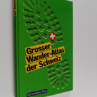 Hans-Peter Butzer : Grosser Wander-Atlas der Schweiz - pikkukuva 1
