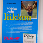 Sirpa Arvonen : Meidän perhe liikkuu : vanhemman vinkit - pikkukuva 2