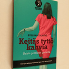 Eveliina Talvitie : Keitäs tyttö kahvia : naisia politiik... - pikkukuva 1