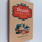 Harriet de Onis : Spanish stories and tales - pikkukuva 1