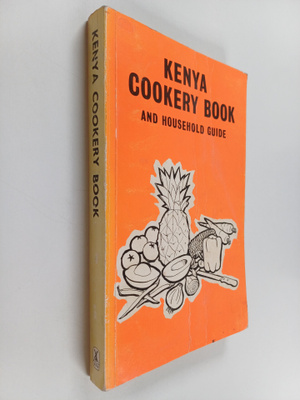 The Kenya cookery book and household guide
