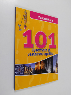 Aija (suom.) Soininen : 101 kysymystä ja vastausta lapsil...