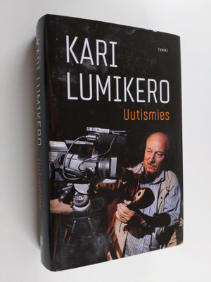 Kari Lumikero : Uutismies