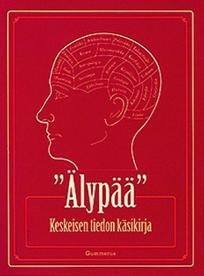 "ÄLYPÄÄ" Keskeisen tiedon käsikirja   1p. -09