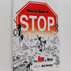 Jim George : Time to Make It Stop - The How of Now - pikkukuva 1