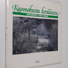 Anni Korpela : Kaamoksesta kevääseen - pikkukuva 1