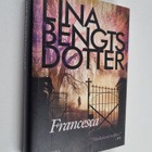 Lina Bengtsdotter : Francesca - pikkukuva 1