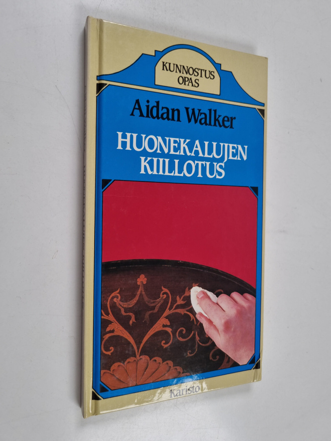 Aidan Walker : Huonekalujen kiillotus