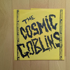 THE COSMIC GOBLINS : Faster, Pussycat! Kill! Kill! 7"EP - pikkukuva 1