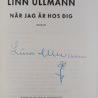 Linn Ullmann : När jag är hos dig (signeerattu) - pikkukuva 3