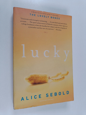 Alice Sebold : Lucky - A Memoir