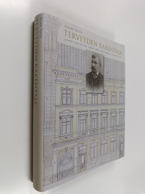 Allan Tiitta : Terveyden rakentaja : Juho Vainion säätiön...