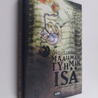 Mikael Torfason : Maailman tyhmin isä - pikkukuva 1
