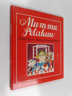 Pirkko Talvio ym. : Mummu pelakuu