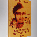 Jesper Huor : Talebaneja odotellessa - pikkukuva 1