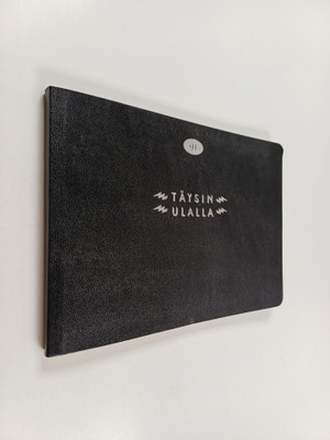 Täysin ulalla 91